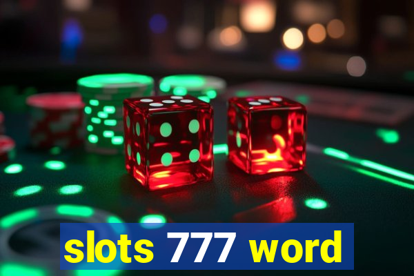 slots 777 word